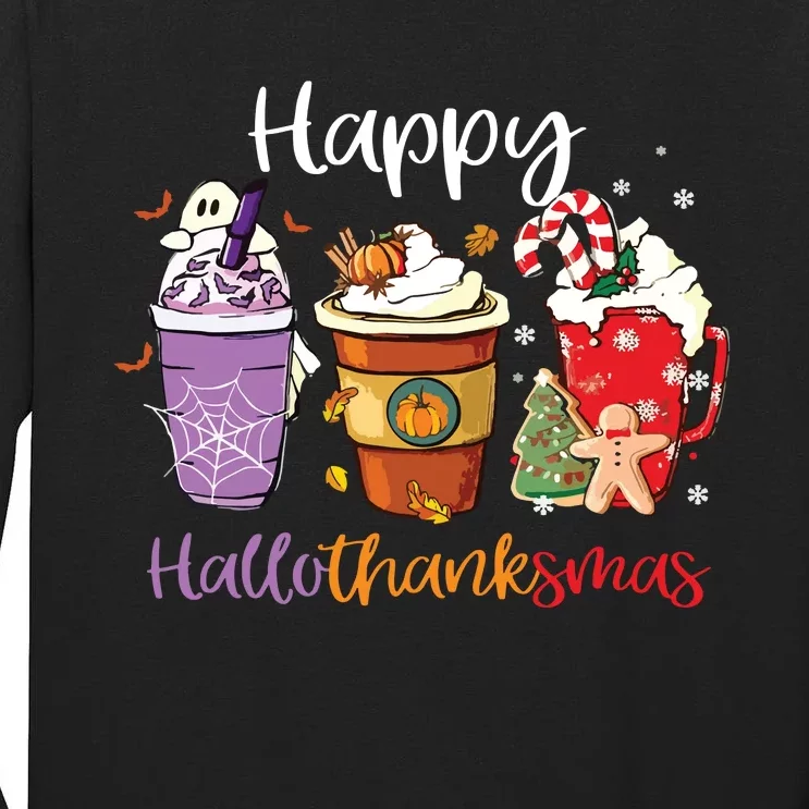 Happy Hallothanksmas Coffee Latte Halloween Thanksgiving Long Sleeve Tall Long Sleeve T-Shirt