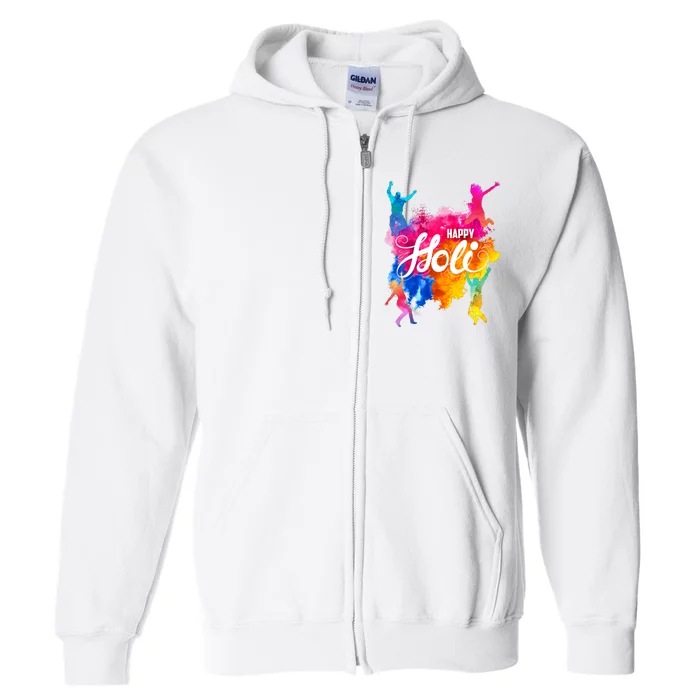 Happy Holi Celebrate South Asian Indian Hindu Festival Full Zip Hoodie