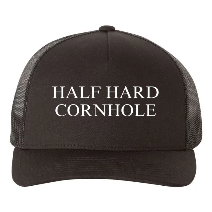 Half Hard Cornhole Yupoong Adult 5-Panel Trucker Hat