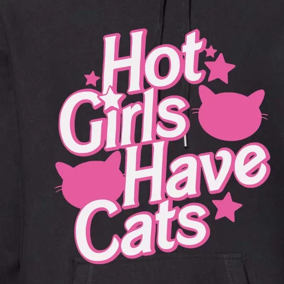 Hot Have Cats Premium Hoodie