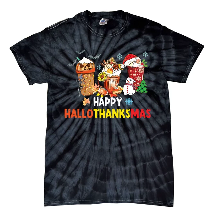 Happy Hallothanksmas Coffee Funny Halloween Christmas Tie-Dye T-Shirt