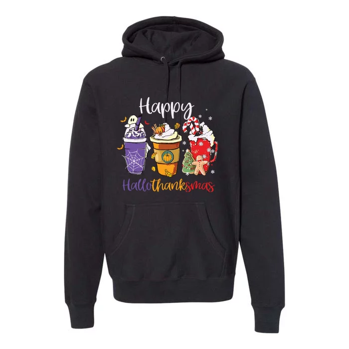 Happy Hallothanksmas Coffee Latte Halloween Thanksgiving Premium Hoodie