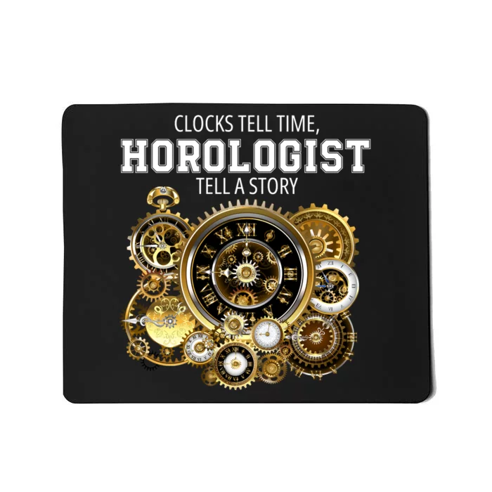 Horologist Horology Clockmaker Watchmaker Clock Lover Timekeeper Watch Collector Mousepad