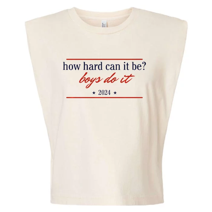 How Hard Can It Be Do It 2024 Premium Garment-Dyed Women's Muscle Tee