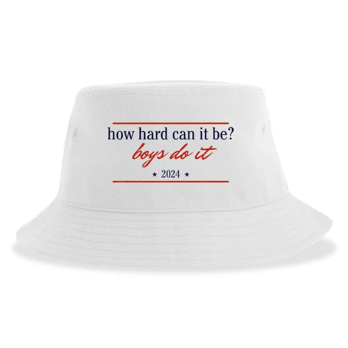 How Hard Can It Be Do It 2024 Premium Sustainable Bucket Hat