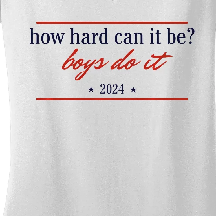 How Hard Can It Be Do It 2024 Premium Women's V-Neck T-Shirt