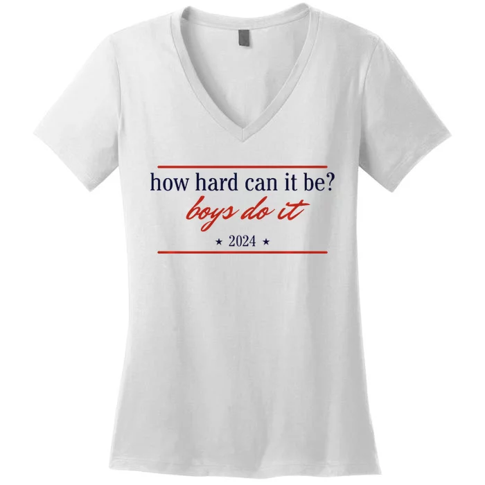 How Hard Can It Be Do It 2024 Premium Women's V-Neck T-Shirt