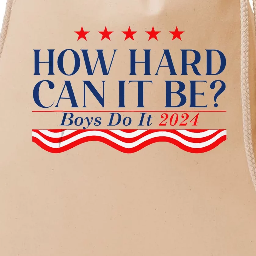 How Hard Can It Be Do It 2024 Funny Quotes Drawstring Bag