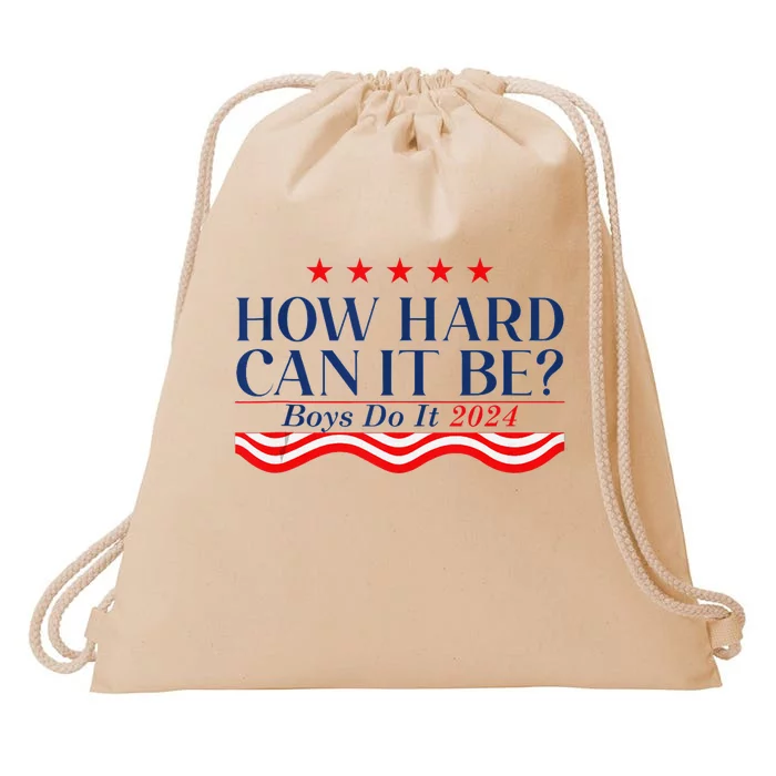 How Hard Can It Be Do It 2024 Funny Quotes Drawstring Bag