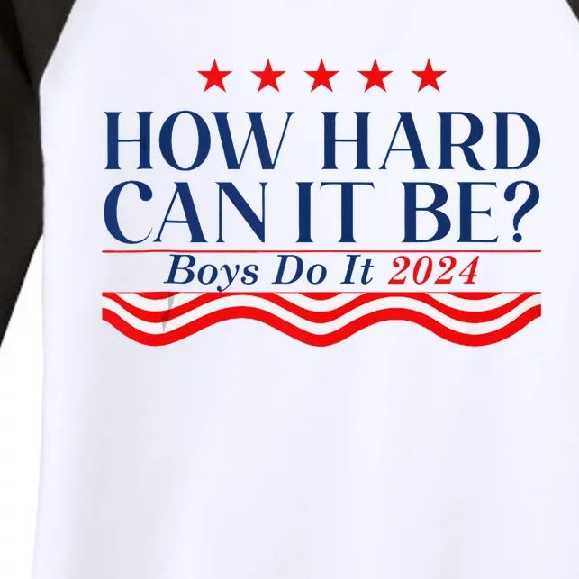 How Hard Can It Be Do It 2024 Funny Quotes Women's Tri-Blend 3/4-Sleeve Raglan Shirt