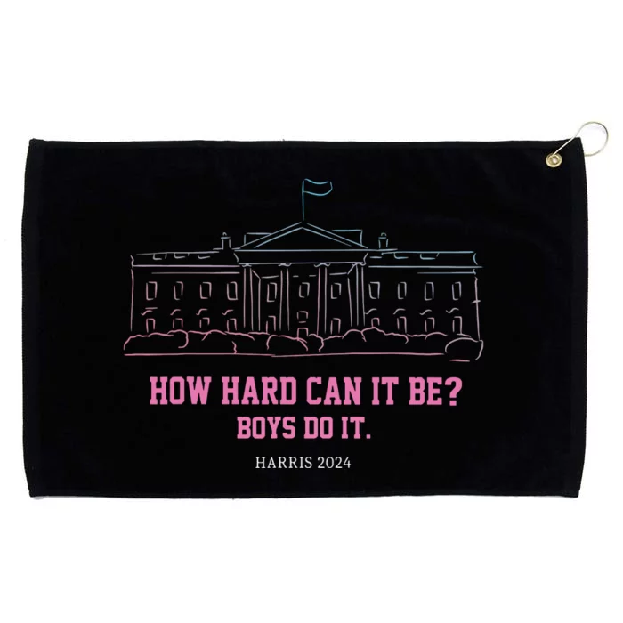 How Hard Can It Be Boy Do It Grommeted Golf Towel