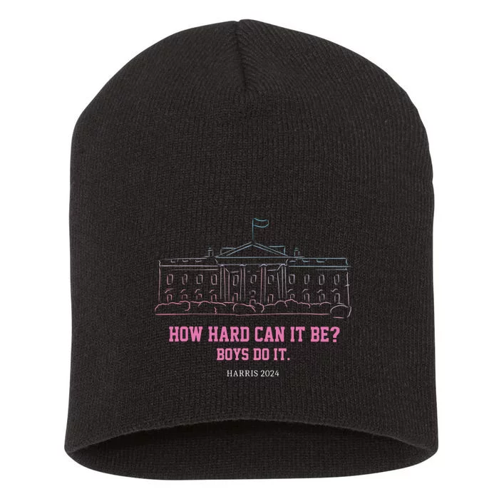 How Hard Can It Be Boy Do It Short Acrylic Beanie