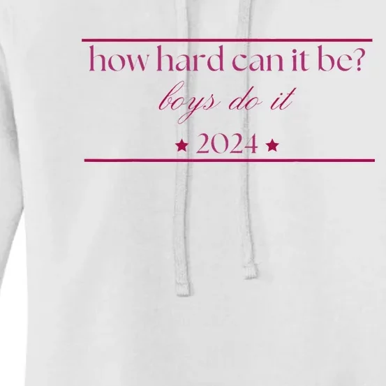 How Hard Can It Be Do It 2024 Women's Pullover Hoodie