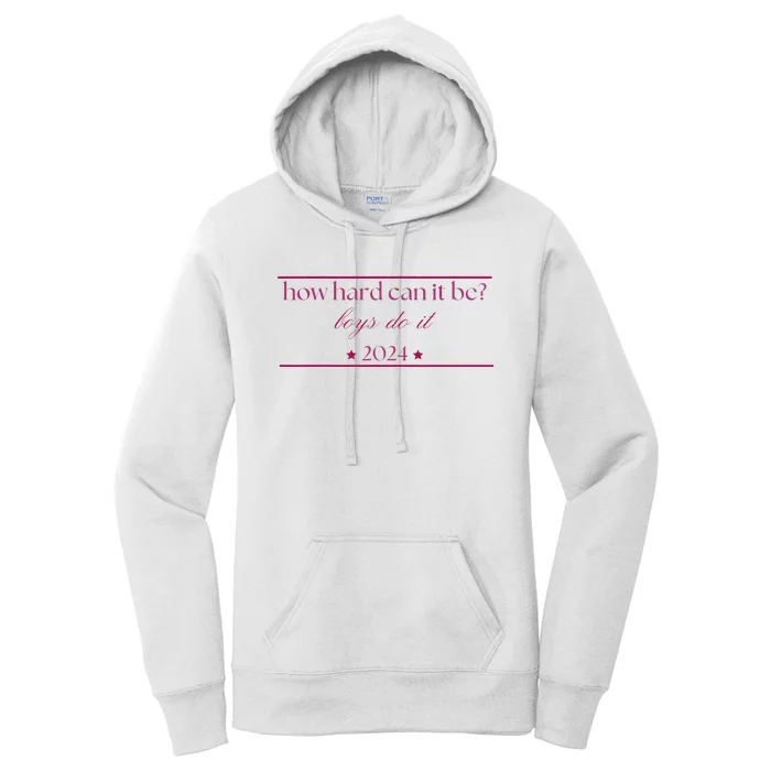 How Hard Can It Be Do It 2024 Women's Pullover Hoodie