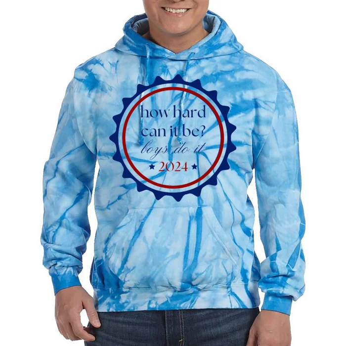 How Hard Can It Be Do It 2024 Tie Dye Hoodie