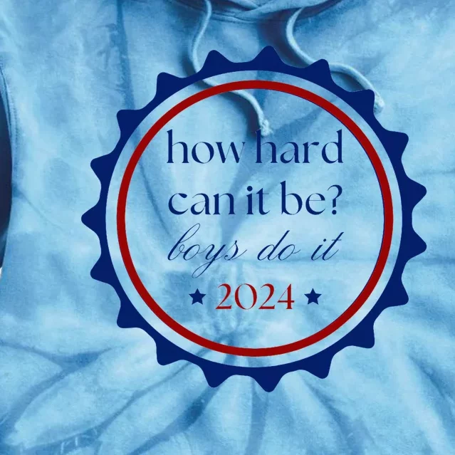 How Hard Can It Be Do It 2024 Tie Dye Hoodie