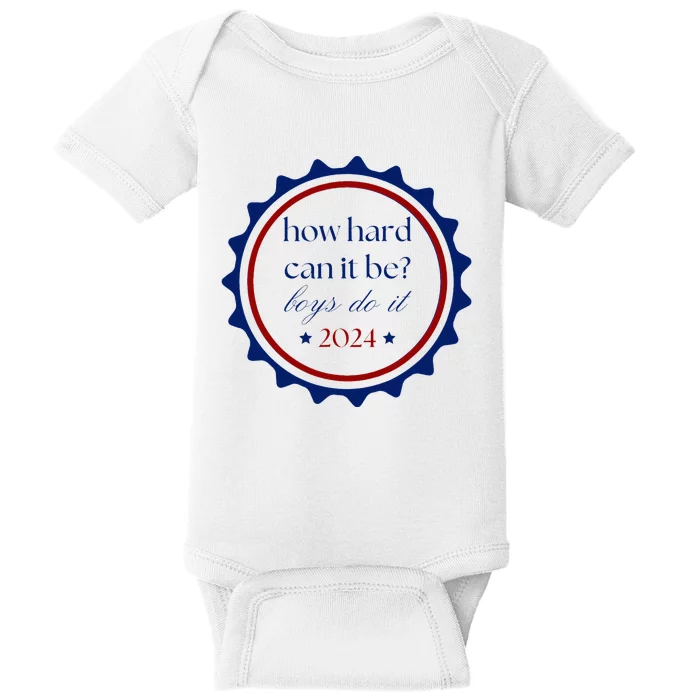 How Hard Can It Be Do It 2024 Baby Bodysuit