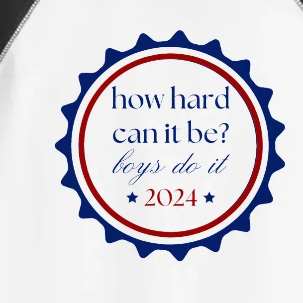 How Hard Can It Be Do It 2024 Toddler Fine Jersey T-Shirt