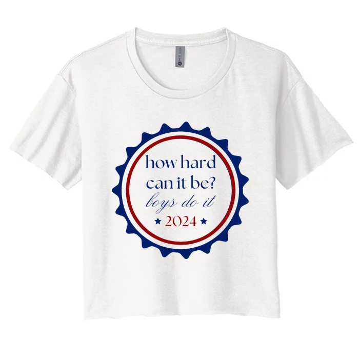 How Hard Can It Be Do It 2024 Women's Crop Top Tee