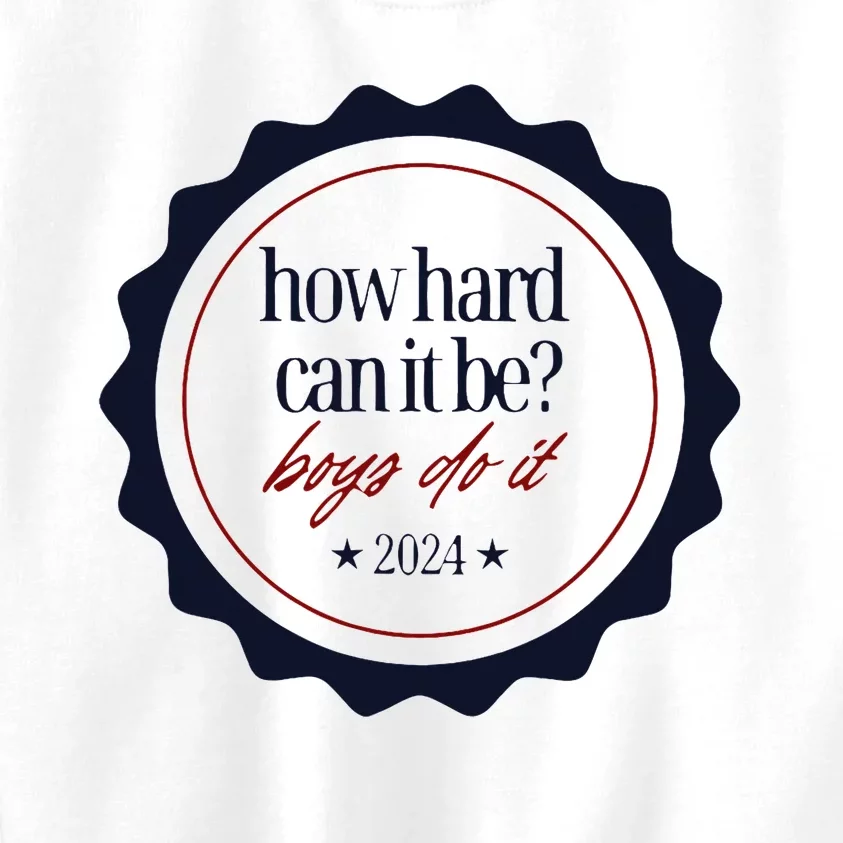 How Hard Can It Be Do It Badge 2024 Kids Sweatshirt