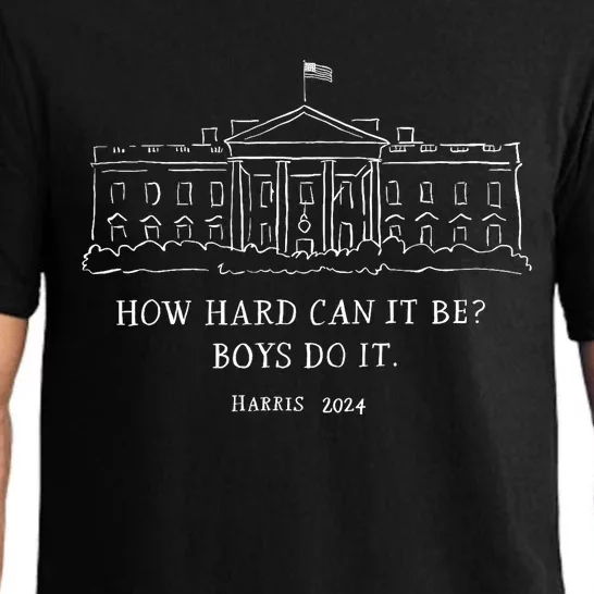 How Hard Can It Be Boy Do It Harris 2024 Pajama Set