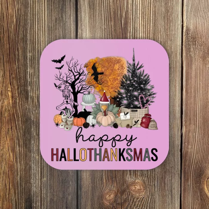 Happy Hallothanksmas Coffee Halloween Thanksgiving Christmas Coaster