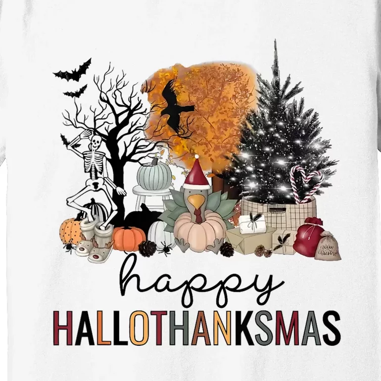 Happy Hallothanksmas Coffee Halloween Thanksgiving Christmas Premium T-Shirt