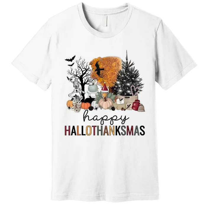 Happy Hallothanksmas Coffee Halloween Thanksgiving Christmas Premium T-Shirt