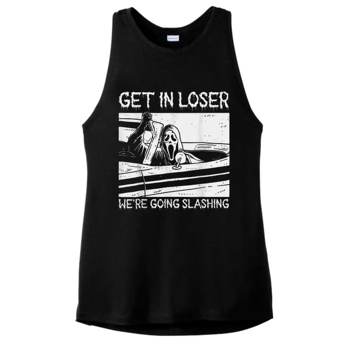 Horror Halloween Character Get In Loser WeRe Going Slashing Ladies Tri-Blend Wicking Tank