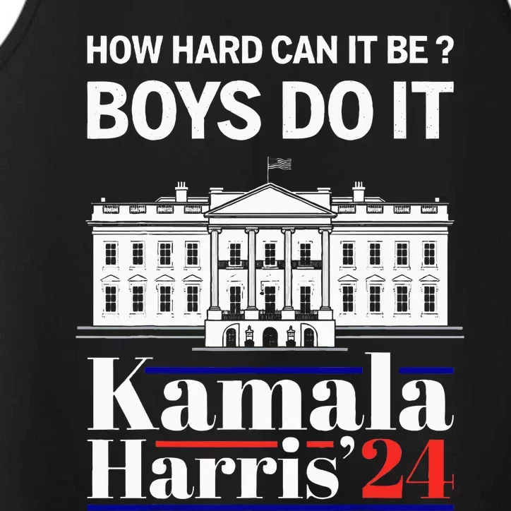 How Hard Can It Be Do It Harris 2024 Kamala President Performance Tank