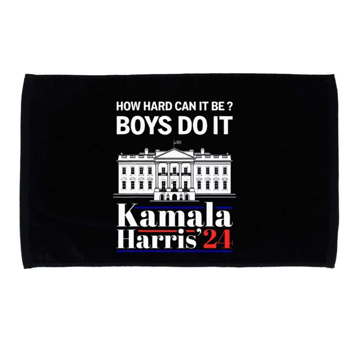 How Hard Can It Be Do It Harris 2024 Kamala President Microfiber Hand Towel