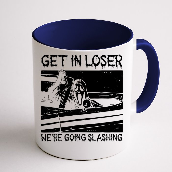 Horror Halloween Character Get In Loser WeRe Going Slashing Front & Back Coffee Mug