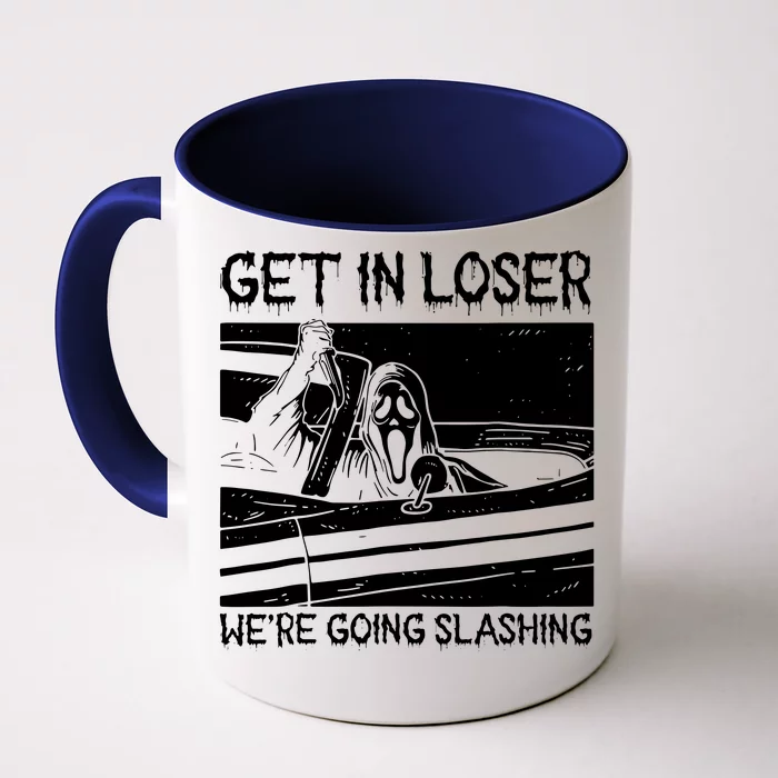 Horror Halloween Character Get In Loser WeRe Going Slashing Front & Back Coffee Mug