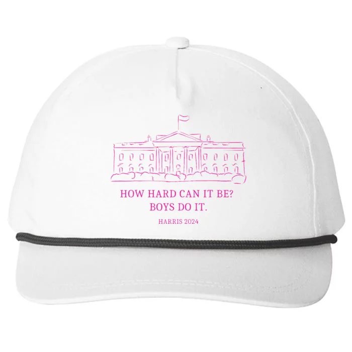 How Hard Can It Be Boy Do It Kamala 2024 Madam Presidential Snapback Five-Panel Rope Hat