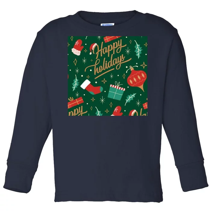 Happy Holidays Christmas Festive Toddler Long Sleeve Shirt