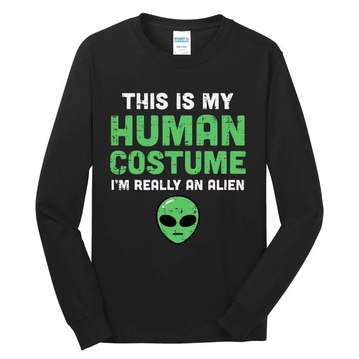 Halloween Human Costume Im Alien Tall Long Sleeve T-Shirt