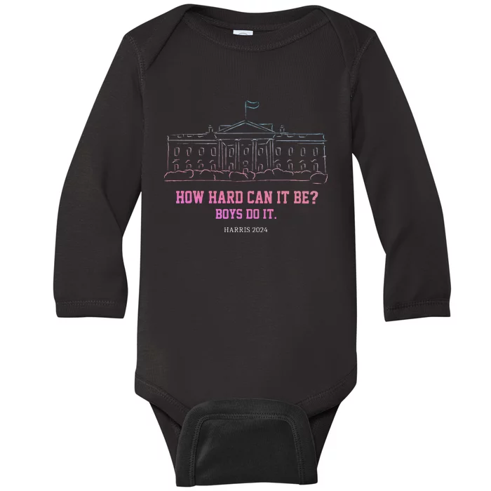 How Hard Can It Be Boy Do It Harris 2024 Gift Baby Long Sleeve Bodysuit