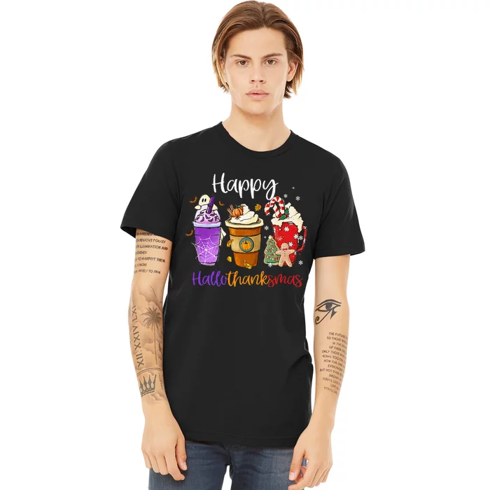 Happy Hallothanksmas Coffee Latte Halloween Thanksgiving Premium T-Shirt