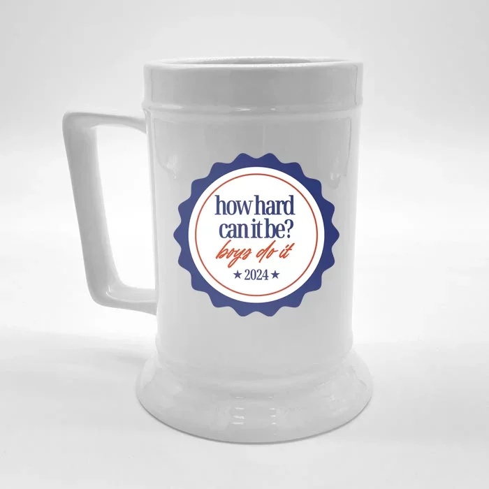 How Hard Can It Be Boy.S Do It 2024 Front & Back Beer Stein