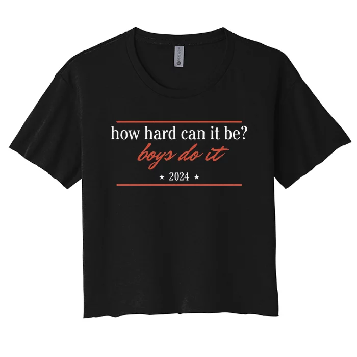 How Hard Can It Be Do It 2024 Women's Crop Top Tee