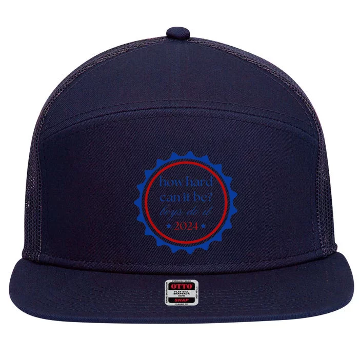 How Hard Can It Be Do It 2024 7 Panel Mesh Trucker Snapback Hat