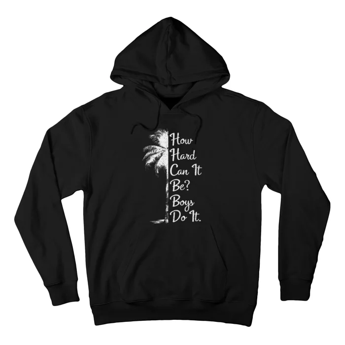 How Hard Can It Be Do It. Harris 2024 Hoodie