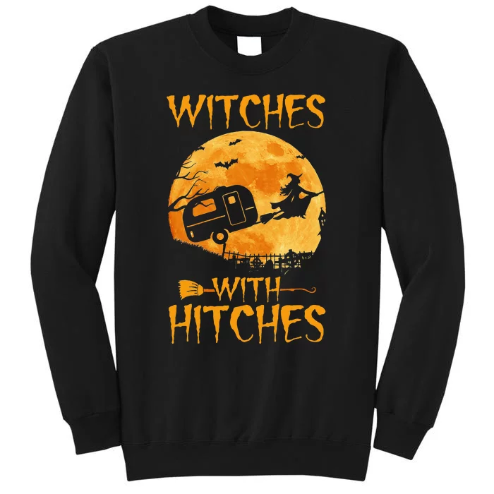 Hilarious Halloween Camping Trailer with Witches and Hitches Tall Sweatshirt