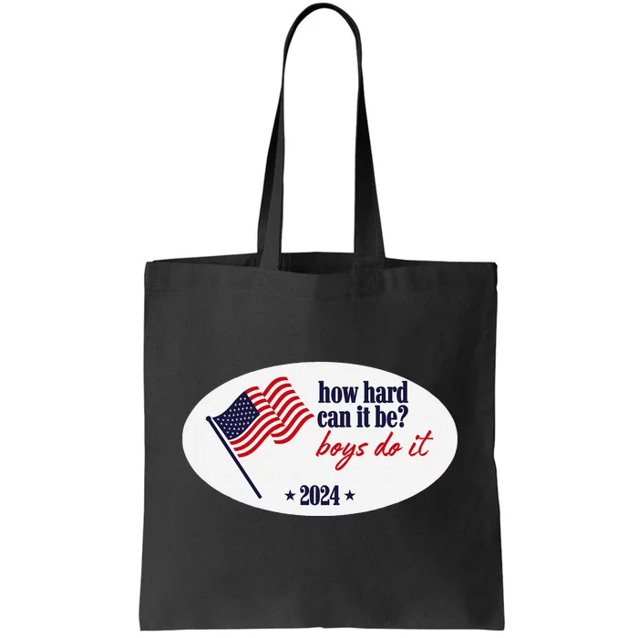 How Hard Can It Be Boy Do It Tote Bag