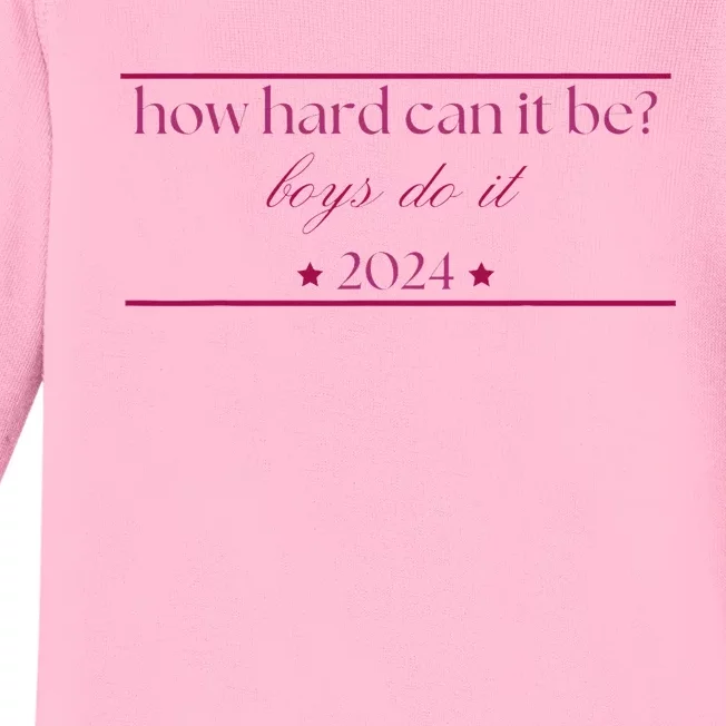 How Hard Can It Be Boy Do It. Harris 2024 Baby Long Sleeve Bodysuit