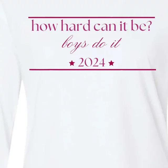 How Hard Can It Be Boy Do It. Harris 2024 Womens Cotton Relaxed Long Sleeve T-Shirt