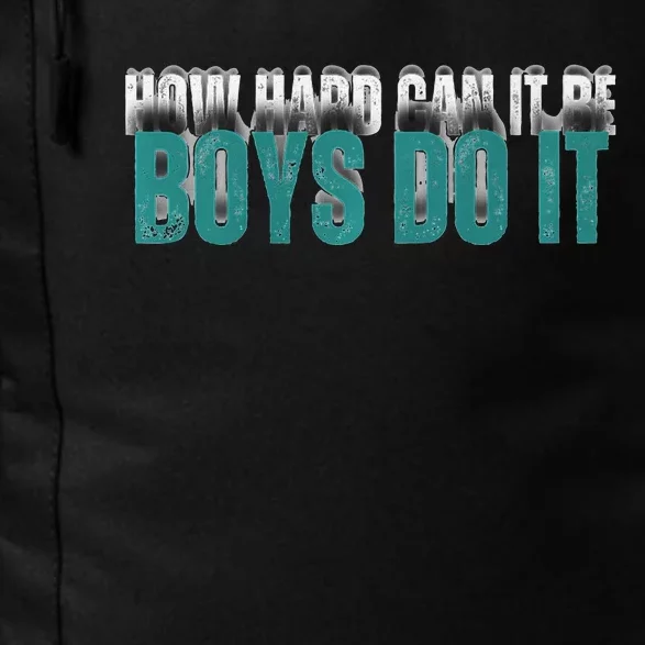 How Hard Can It Be Boy Do It Daily Commute Backpack