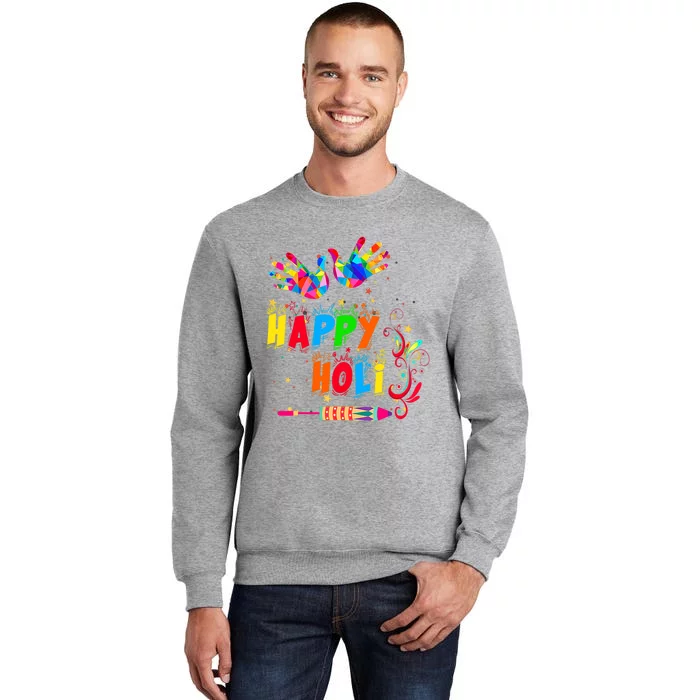 Happy Holi Color India Hindu Gift For Tall Sweatshirt