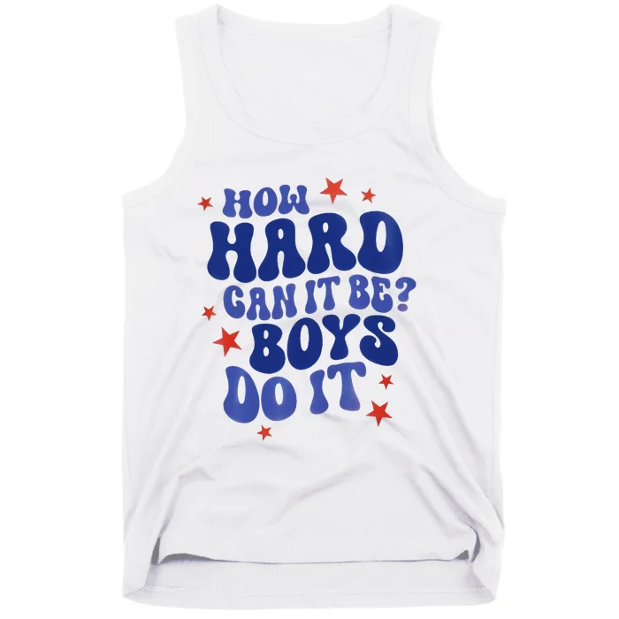 How Hard Can It Be Do It  Madam President 2024 Tank Top