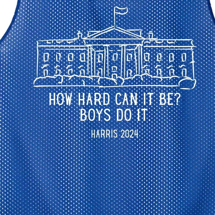 How Hard Can It Be Boys Do It Harris 2024 Political Mesh Reversible Basketball Jersey Tank